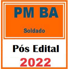 PM BA - Polícia Militar do Estado da Bahia - Soldado 2022 Pos edital 